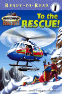 To the Rescue!