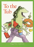 To the Tub
