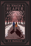 To Touch A Reaper