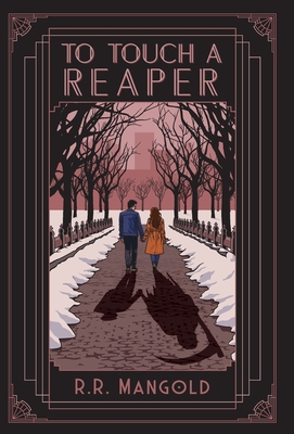 To Touch A Reaper - Mangold, R R