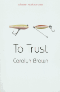 To Trust