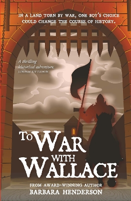 To War with Wallace - Henderson, Barbara