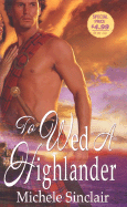 To Wed a Highlander