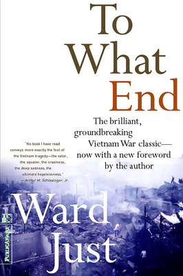 To What End? - Just, Ward S