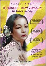 To Whom It May Concern: Ka Shen's Journey
