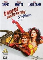 To Wong Foo, Thanks for Everything! Julie Newmar