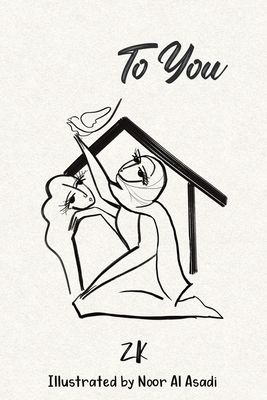 To You - ., ZK