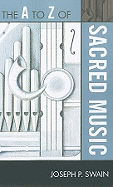 to Z of Sacred Music