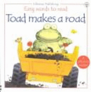 Toad Makes a Road