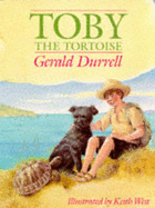 Toby the Tortoise - Durrell, Gerald Malcolm