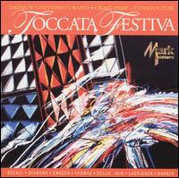 Toccata Festiva - Carla Edwards (organ); The Depauw University Band; Craig Par� (conductor)