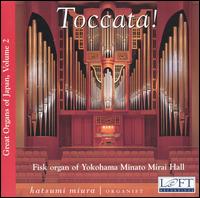 Toccata! - Hatsumi Miura (organ)