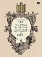 Toccatas, Fantasias, Passacaglia