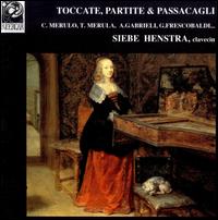 Toccate, Partite e Passacagli - Siebe Henstra (clavecin)