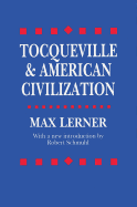 Tocqueville and American Civilization