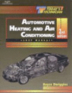 Today S Technician: Automotive Heating & Air Conditioning Class/Shop Manual