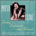 Today, Tomorrow & Forever: The Best of Patsy Cline