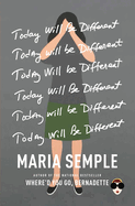 Today Will Be Different