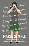 Today Will Be Different