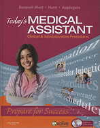 Today's Medical Assistant: Clinical & Administrative Procedures