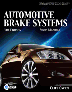 Today's Technician: Automotive Brake Systems, Shop Manual
