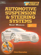Today's Technician: Automotive Suspension & Steering Systems