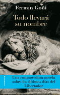Todo Llevara Su Nombre