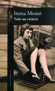 Todo Un Caracter