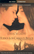Todos Los Caballos Bellos