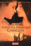 Todos Los Hermosos Caballos