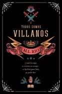 Todos Somos Villanos -V1