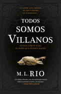 Todos Somos Villanos -V2
