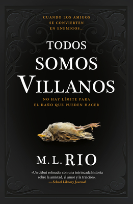 Todos Somos Villanos -V2 - Rio, M L
