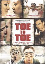 Toe to Toe