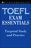 TOEFL Exam Essentials