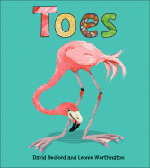 Toes - Bedford, David, and Worthington, Leonie
