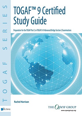 TOGAF 9 Certified Study Guide - Harrison, Rachel (Prepared for publication by)