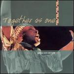 Together as One