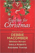 Together for Christmas: A Holiday Romance Novel