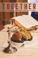 Together: United Methodists of the Temple, Tabernacle, and Table