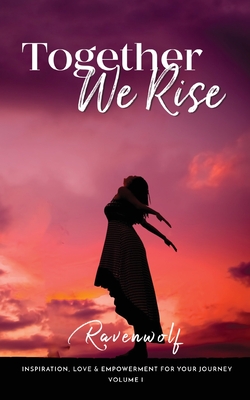 Together We Rise - Ravenwolf