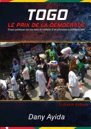 Togo: Le Prix de la Democratie