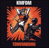 Tohuvabohu - KMFDM
