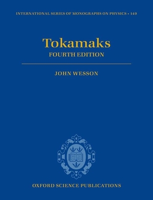 Tokamaks - Wesson, John