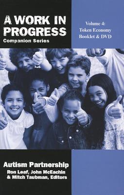 Token Economy Systems - Autism Partnership, and Leaf, Ronald Burton, and McEachin, John