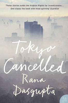Tokyo Cancelled - Dasgupta, Rana