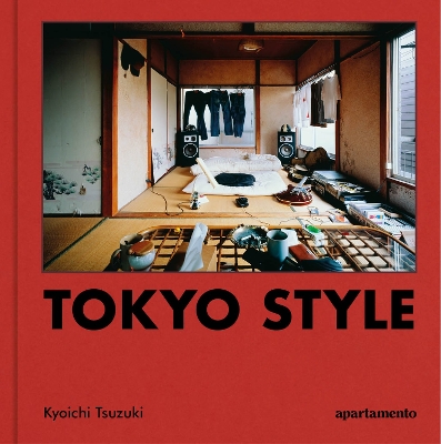 Tokyo Style - Tsuzuki, Kyoichi (Photographer)
