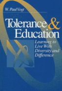 Tolerance & Education: Learning to Live with Diversity and Difference