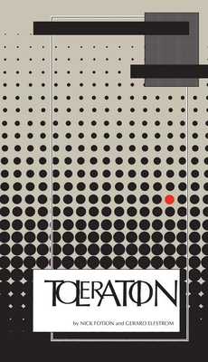 Toleration - Fotion, Nicholas G, Prof., and Elfstrom, Gerard