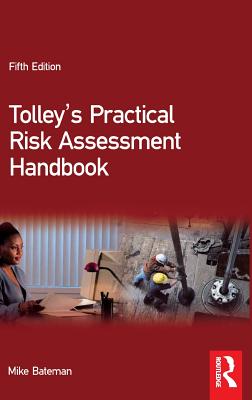 Tolley's Practical Risk Assessment Handbook - Bateman, Mike